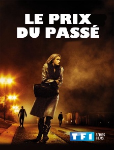 TF1 Séries Films - Le prix du passé