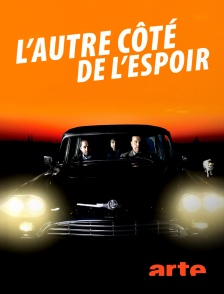 Arte - L'autre côté de l'espoir