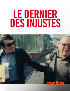 Arte - Le dernier des injustes