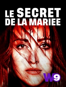 W9 - Le secret de la mariée