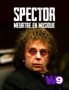 W9 - Spector : meurtre en musique