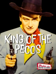 Drive-in Movie Channel - King of the Pecos