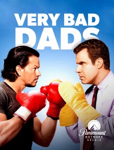 Paramount Network Décalé - Very Bad Dads