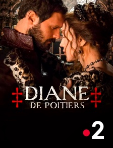 France 2 - Diane de Poitiers