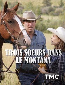 TMC - Trois soeurs dans le Montana