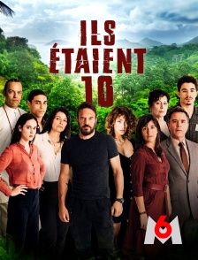 M6 - Ils étaient 10