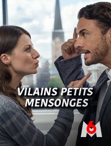 M6 - Vilains petits mensonges