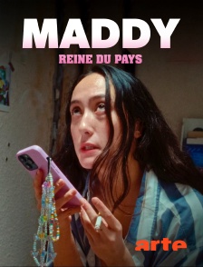 Arte - Maddy reine du pays