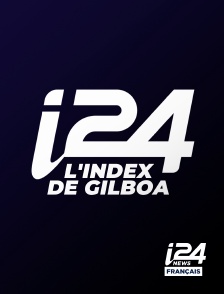 i24 News - L'index de Gilboa