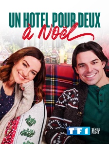 TF1 Séries Films - Un hôtel pour deux à Noël