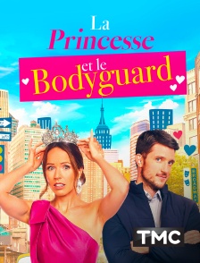 TMC - La princesse et le bodyguard