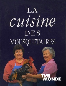 TV5MONDE - La cuisine des mousquetaires