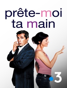 France 3 - Prête-moi ta main