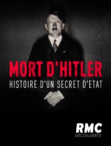 RMC Découverte - Mort d'Hitler, l'histoire d'un secret d'Etat