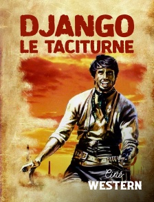 Ciné Western - Django, le taciturne