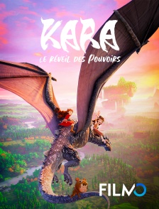 FilmoTV - Kara le réveil des pouvoirs