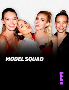 E! - Model Squad