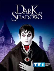 TF1 Séries Films - Dark Shadows