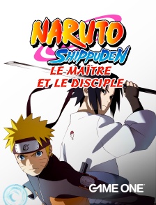 Game One - Naruto Shippuden : Le maître et le disciple