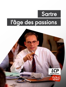 LCP Public Sénat - Sartre, l'âge des passions