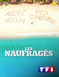 TF1 - Les naufragés