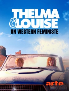 Arte - "Thelma et Louise" : Un western féministe