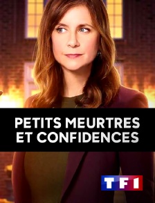 TF1 - Petits meurtres et confidences