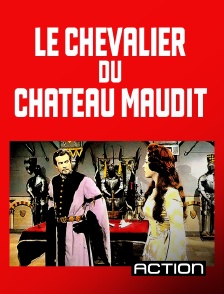 Action - Le chevalier du château maudit