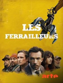 Arte - Les ferrailleurs