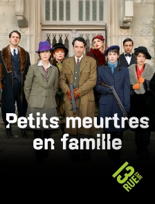 13EME RUE - Petits meurtres en famille