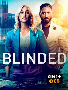 CINÉ Cinéma - Blinded en replay