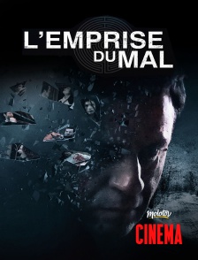 Molotov Channels Cinéma - L'emprise du mal