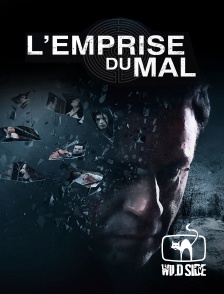 Wild Side TV - L'emprise du mal