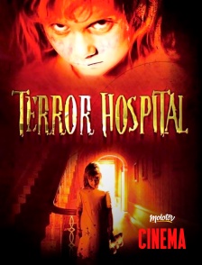 Molotov Channels Cinéma - Terror Hospital