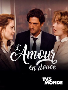 TV5MONDE - L'amour en douce