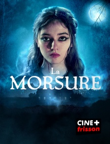 CINE+ Frisson - La morsure