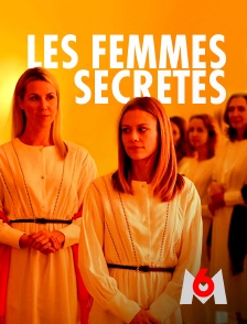 M6 - Les femmes secrètes