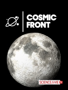 Science et Vie TV - Cosmic Front en replay