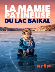 Arte - La mamie patineuse du lac Baïkal