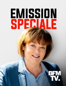 BFMTV - Emission spéciale