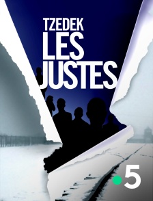 France 5 - Tzedek, les Justes