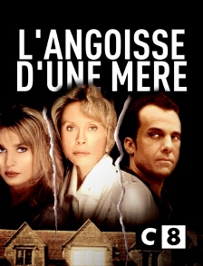 C8 - L'angoisse d'une mère