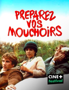 CINE+ Festival - Préparez vos mouchoirs