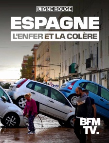 BFMTV - Espagne, l’enfer et la colère