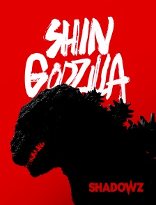 Shadowz - Shin Godzilla en replay