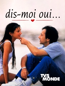 TV5MONDE - Dis-moi oui