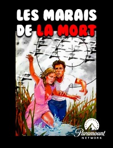 Paramount Network - Les marais de la mort