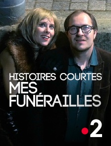 France 2 - Histoires courtes : Mes funérailles