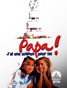 Paramount Channel Décalé - Papa ! J'ai une maman pour toi