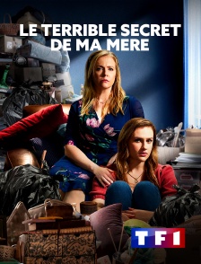 TF1 - Le terrible secret de ma mère